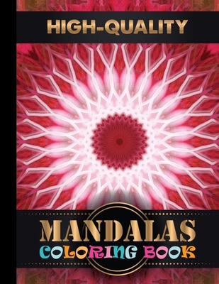 The World's Best Mandala Coloring Book: Adult Coloring Book Featuring  Beautiful Mandalas Designed to Soothe the Soul (Paperback)