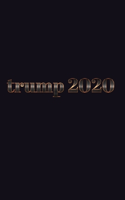 Trump 2020 Writing Drawing Journal By Michael Huhn Cover Image