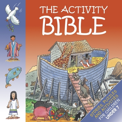 Activity Bible Under 7's: Stories, Puzzles and Activities for Children Under 7 Cover Image