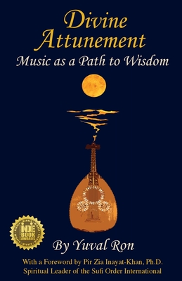 Divine Attunement: Music as a Path to Wisdom Cover Image