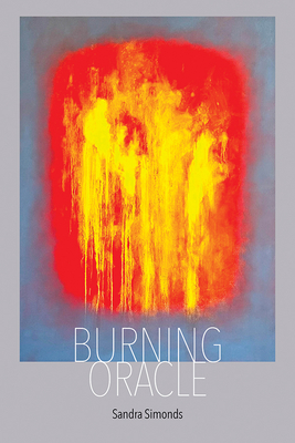 Burning Oracle (Wesleyan Poetry)