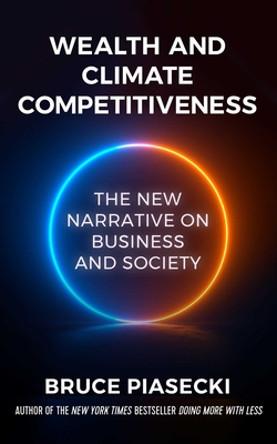 Wealth and Climate Competitiveness: The New Narrative on Business and Society Cover Image