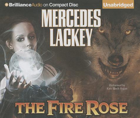 The Fire Rose (Elemental Masters (Unnumbered)) By Mercedes Lackey, Kate Black-Regan (Read by) Cover Image