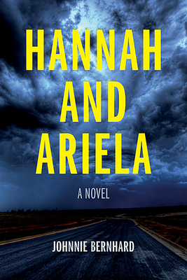 Hannah and Ariela By Johnnie Bernhard Cover Image