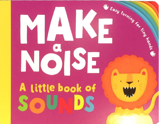 Make a Noise By Annabel Blackledge, Anne Passchier (Illustrator) Cover Image