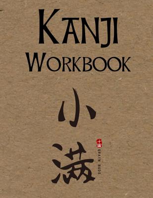 Kanji Workbook: Kanji Look and Learn Japanese Writing Practice Book  (Paperback)