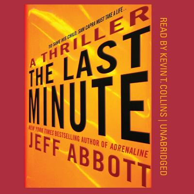 Cover for The Last Minute Lib/E (Sam Capra Novels #2)