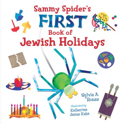 Sammy Spider's First Book of Jewish Holidays (Very First Board Books) Cover Image