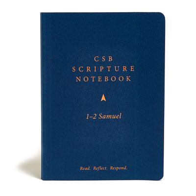 CSB Scripture Notebook, 1-2 Samuel: Read. Reflect. Respond. Cover Image
