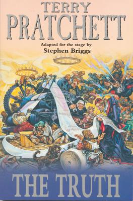 The Truth: Stage Adaptation (Modern Plays) By Terry Pratchett, Stephen Briggs Cover Image