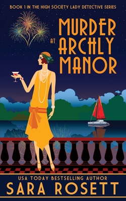 Murder at Archly Manor (High Society Lady Detective #1)