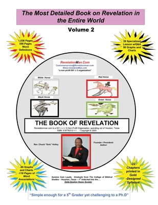 The Book of Revelation Volume 2: The Most Detailed Book on Revelation in the Entire World By Charles Solo Kelley Cover Image