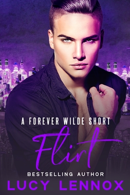 Flirt: A Forever Wilde Short