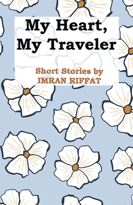 My Heart, My Traveler Cover Image