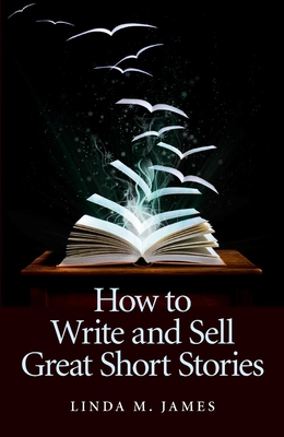 Cover for How to Write and Sell Great Short Stories