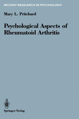 Psychological Aspects of Rheumatoid Arthritis (Recent Research in Psychology) By Mary L. Pritchard Cover Image