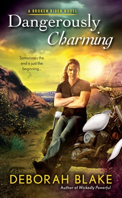 Cover for Dangerously Charming (A Broken Riders Novel #1)