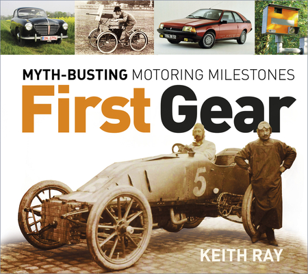 First Gear: Myth Busting Motoring Milestones Cover Image