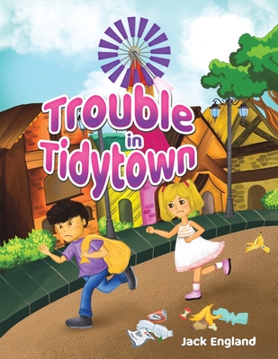 Trouble in Tidytown Cover Image