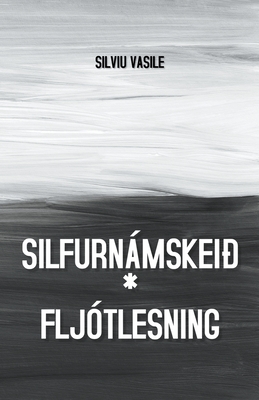 Silfurnámskeið * Fljótlesning By Silviu Vasile Cover Image