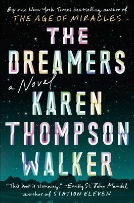 The Dreamers: A Novel By Karen Thompson Walker Cover Image