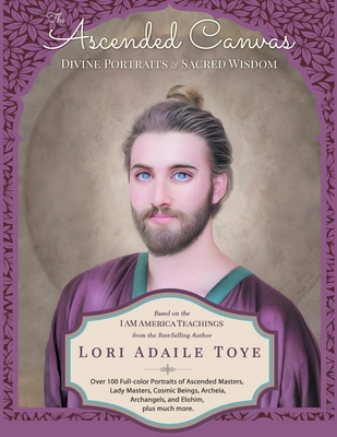 The Ascended Canvas: Divine Portraits & Sacred Wisdom Cover Image