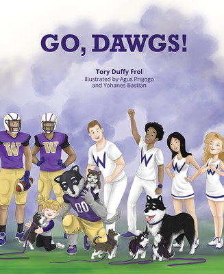 Go, Dawgs! By Tory Frol Cover Image