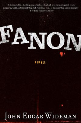 Fanon By John Edgar Wideman Cover Image