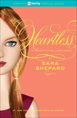 Heartless (Pretty Little Liars (Prebound) #7) By Sara Shepard Cover Image