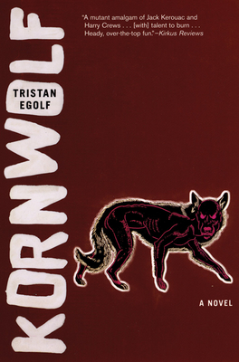 Kornwolf By Tristan Egolf Cover Image