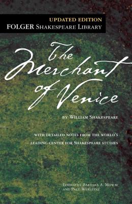The Merchant of Venice (Folger Shakespeare Library) By William Shakespeare, Dr. Barbara A. Mowat (Editor), Paul Werstine, Ph.D. (Editor) Cover Image