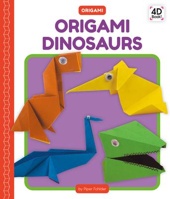 Origami Dinosaurs By Piper Fohlder Cover Image