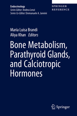 Bone Metabolism, Parathyroid Glands, and Calciotropic Hormones (Endocrinology) Cover Image