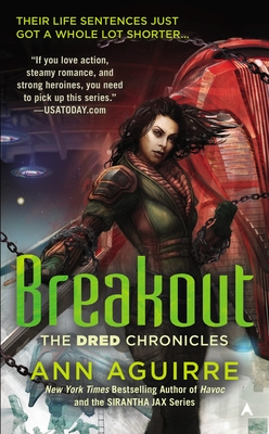 Cover for Breakout (The Dred Chronicles #3)
