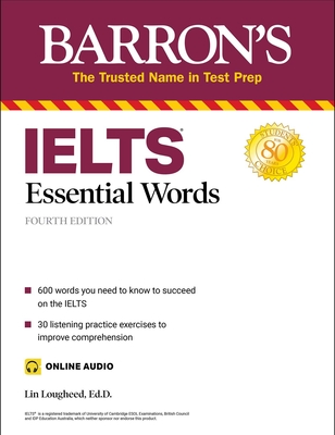 IELTS Essential Words (with Online Audio) (Barron's Test Prep) By Lin Lougheed, Ph.D. Cover Image