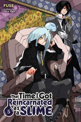 That Time I Got Reincarnated as a Slime, Vol. 5 (light novel) (That Time I Got Reincarnated as a Slime (light novel) #5) By Fuse, Mitz Vah (By (artist)) Cover Image
