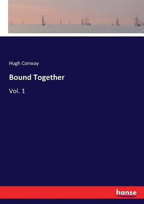 Bound Together: Vol. 1 Cover Image