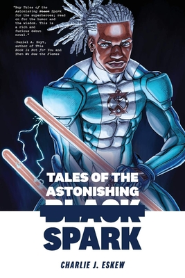 Cover for Tales of the Astonishing Black Spark