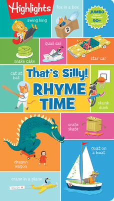 That's Silly!(TM) Rhyme Time (Highlights Hidden Pictures Foldout-Fun Puzzle Books) By Highlights (Created by) Cover Image