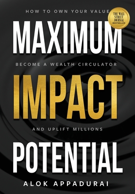 Maximum Impact Potential By Alok Appadurai Cover Image