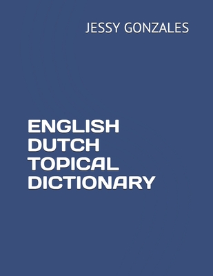 English Dutch Topical Dictionary