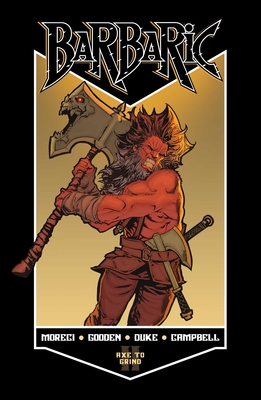 Barbaric Vol. 2: Axe to Grind Cover Image