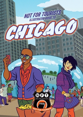 Not For Tourists Illustrated Guide to Chicago Cover Image