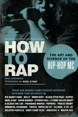 How to Rap: The Art and Science of the Hip-Hop MC Cover Image