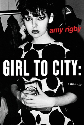 Girl To City: A Memoir