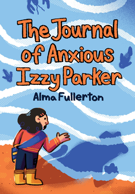 The Journal of Anxious Izzy Parker Cover Image