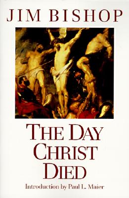 The Day Christ Died Cover Image