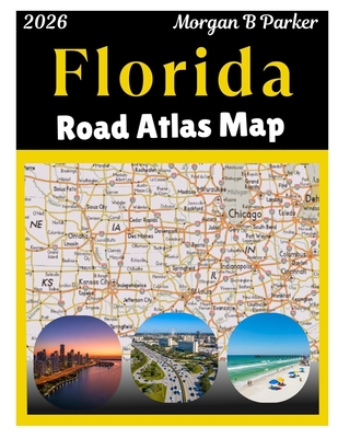 Florida Road Atlas Map 2026 Updated Florida State Map With Cities 