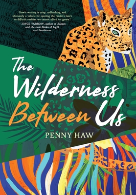 The Wilderness Between Us Cover Image