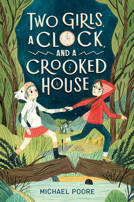 Two Girls, a Clock, and a Crooked House Cover Image